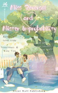Miss Reversal and Mister Improbability - Lotus Light - E-Book