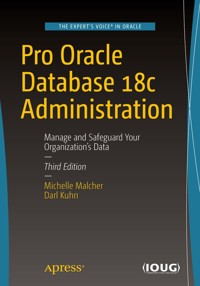 Pro Oracle Database 18c Administration - Michelle Malcher - E-Book