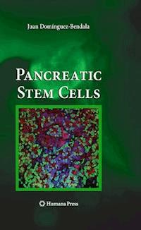 Pancreatic Stem Cells - Juan Domínguez-Bendala - E-Book
