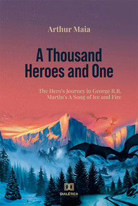 A Thousand Heroes and One - Arthur Maia - E-Book