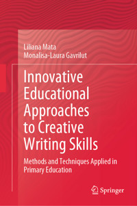 Innovative Educational Approaches to Creative Writing Skills - Liliana Mata - E-Book
