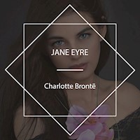 Jane Eyre - Charlotte Bronte - Hörbuch