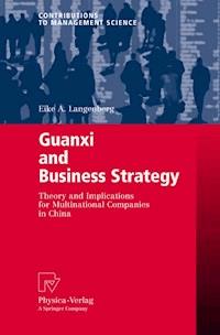Guanxi and Business Strategy - Eike A. Langenberg - E-Book
