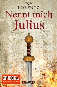 Nennt mich Julius - Iny Lorentz - E-Book