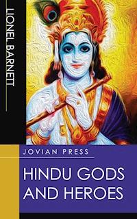 Hindu Gods and Heroes - Lionel Barnett - E-Book