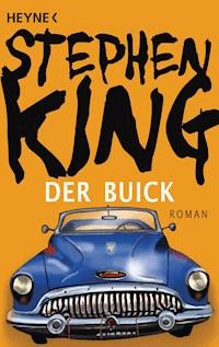 Der Buick - Stephen King - E-Book