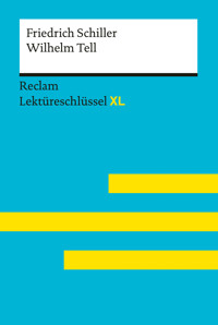 Wilhelm Tell von Friedrich Schiller - Friedrich Schiller - E-Book