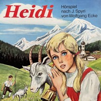 Johanna Spyri - Heidi - Johanna  Spyri - Hörbuch