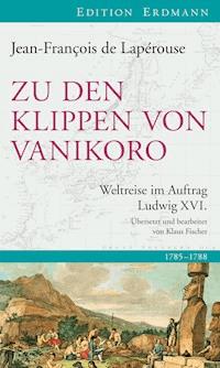 Zu den Klippen von Vanikoro - Jean-Francois de Lapérouse - E-Book