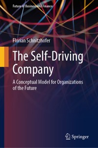 The Self-Driving Company - Florian Schnitzhofer - E-Book