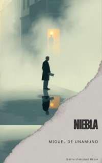 Niebla - Miguel de Unamuno - kostenlos E-Book