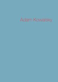 Adam Kowalsky - Helga Gurtner - E-Book