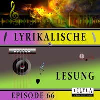 Lyrikalische Lesung Episode 66 - Various Artists - Hörbuch