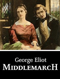 Middlemarch - George Eliot - E-Book