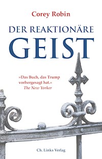 Der reaktionäre Geist - Corey Robin - E-Book