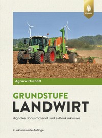 Agrarwirtschaft Grundstufe Landwirt - Horst Lochner - E-Book
