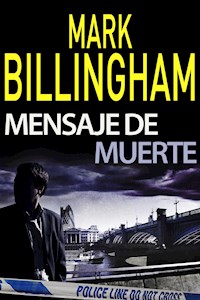 Mensaje de muerte - Mark Billingham - E-Book