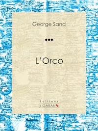 L'Orco - Ligaran - E-Book