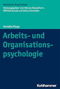 Arbeits- und Organisationspsychologie - Annette Kluge - E-Book