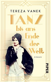 Tanz bis ans Ende der Welt - Tereza Vanek - E-Book
