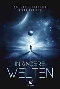 In andere Welten - C. Gina Riot - E-Book
