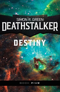 Deathstalker Destiny - Simon R. Green - E-Book