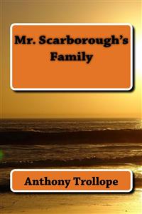 Mrs Scarborough's Family - Anthony Trollope - E-Book