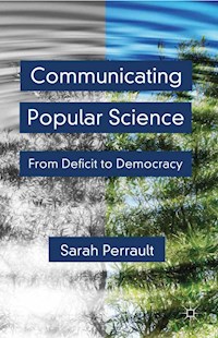 Communicating Popular Science - S. Perrault - E-Book