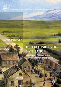The Exclusions of Civilization - Mark Pearcey - E-Book