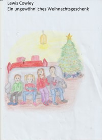 Ein ungewöhnliches Weihnachtsgescheink - Lewis Cowley - E-Book
