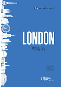 London: Mobility City - Greg Clark - kostenlos E-Book