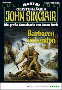 John Sinclair 567 - Jason Dark - E-Book