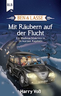 Ben und Lasse - Mit Räubern auf der Flucht - Harry Voß - E-Book