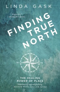 Finding True North - Linda Gask - E-Book