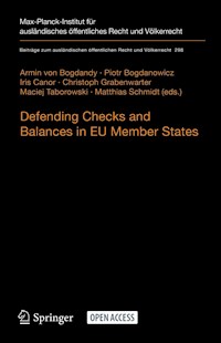 Defending Checks and Balances in EU Member States -  - kostenlos E-Book