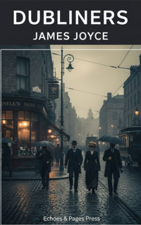 Dubliners - James Joyce - kostenlos E-Book