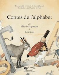 Contes de l'alphabet II (I-P) - Emmanuelle de Saint Chamas - E-Book