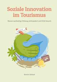 Soziale Innovation im Tourismus - Kerstin Dohnal - E-Book