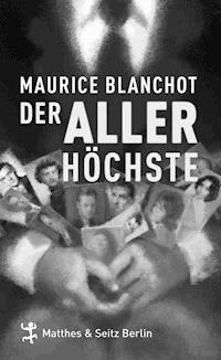 Der Allerhöchste - Maurice Blanchot - E-Book