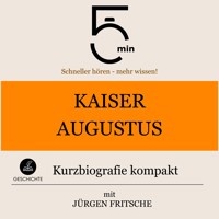 Kaiser Augustus: Kurzbiografie kompakt - 5 Minuten - Hörbuch