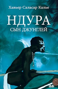 Ндура - Хавьер Саласар Калье - E-Book