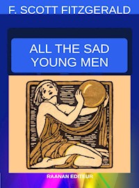 All The Sad Young Men - Francis Scott Fitzgerald - E-Book