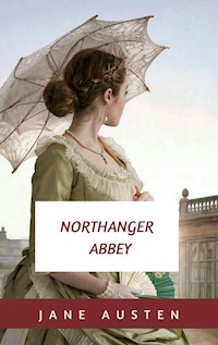 Northanger Abbey - Jane Austen. - E-Book
