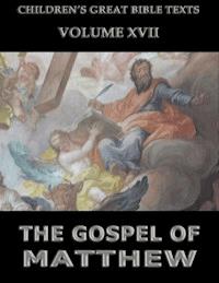 The Gospel Of Matthew - James Hastings - E-Book
