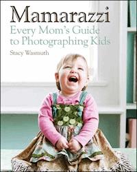 Mamarazzi - Stacy Wasmuth - E-Book