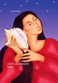 Chute Ascendante - Alban Bourdy - E-Book