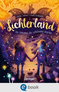 Lichterland 3. Das Geheimnis des schlafenden Drachen - Carolin Jelden - E-Book