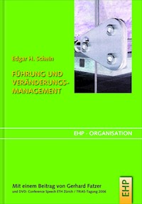 Führung und Veränderungsmanagement - Edgar H. Schein - E-Book