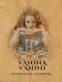 Vanina Vanini - Henri Beyle Stendhal - E-Book