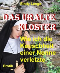 Das uralte Kloster - Sindy Lange - E-Book